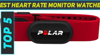 Top 5 Best Heart Rate Monitor Watches  in 2024