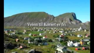 Veien til Korset er fri, Jesus for deg døde Korsets død
