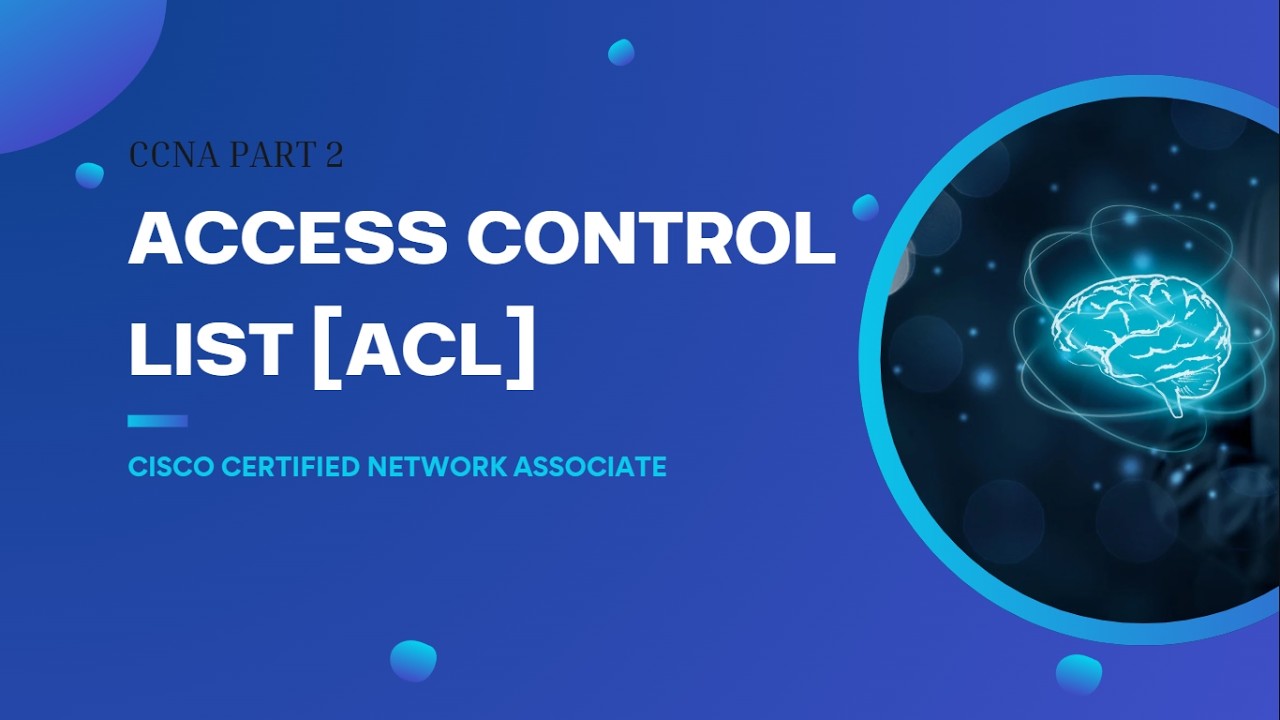 CCNA 200 301 PART 2 [ACCESS CONTROL LIST] - YouTube