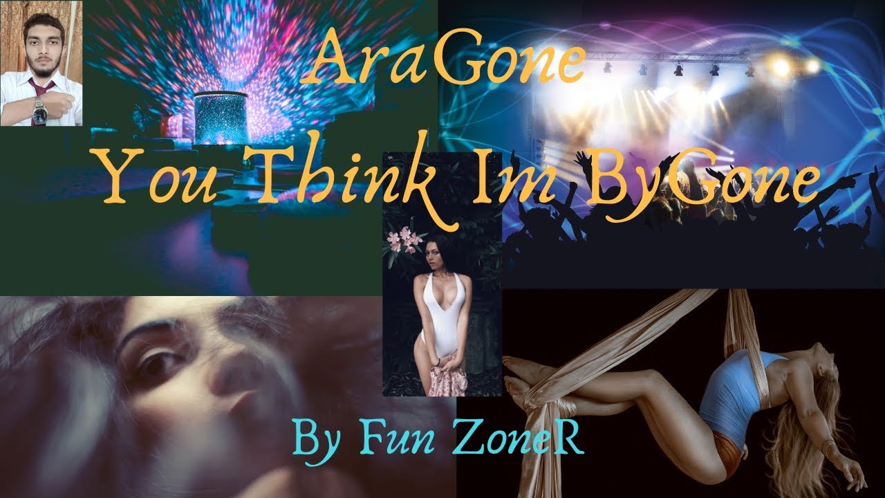 AraGone | You Think Im ByGone | RMXS Bass Boossted|#Denyjane4|#ChaudharySaqlain|#LkCreations