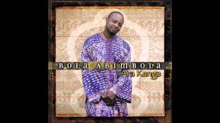 Bola Abimbola - Ise Aje