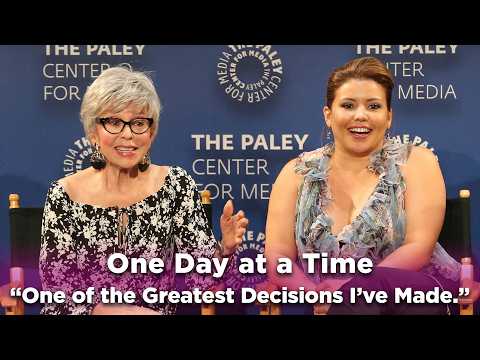 One Day at a Time: "One of the Greatest Decisions I've Made."
