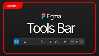Figma Tutorial | Figma tools bar | EP 2