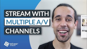 Multiple A/V Channels | InEvent Releases