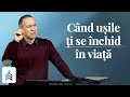 Fii încurajat chiar dacă ușile ți se închid | Cristian Barbosu | Biserica Harvest Arad