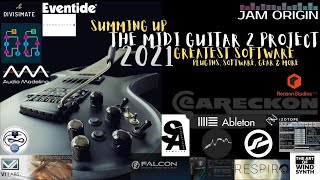 Summing up the MIDI Guitar 2 Project for 2021 - Best Software, plugins, and more screenshot 1