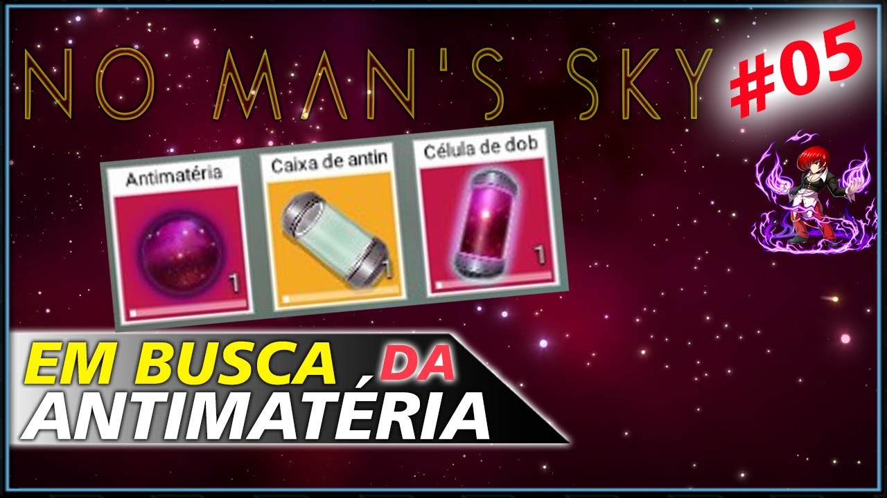 NO MAN'S SKY EM BUSCA DA ANTIMATÉRIA #05 - YouTube
