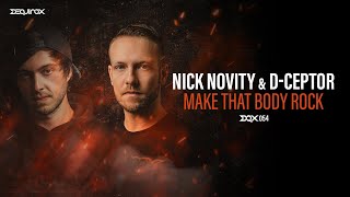 [DQX054] Nick Novity & D-Ceptor - Make That Body Rock