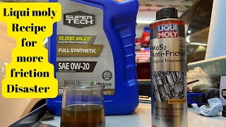 Liqui Moly mixed with Super tech motor oil and results bad, Liqui Moly great for destroying engines