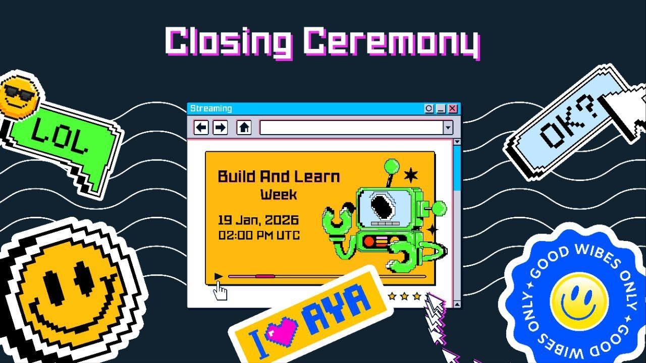 Closing Ceremony ( Build & Learn Week )