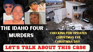 Idaho Four Updates -- Christmas Eve - Christmas Day - Let's Talk
