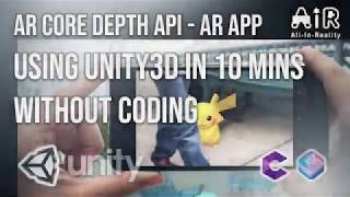 AR Core Depth API - AR App Using Unity3D(AR Foundation) in 10 minutes Without coding