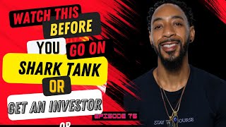 Before you go on Shark Tank or Get Investment | SWAV Podcast Reloaded Episode 076