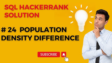 Hackerrank SQL Solution |#24 population density difference| SQL| Data Analyst Explorers