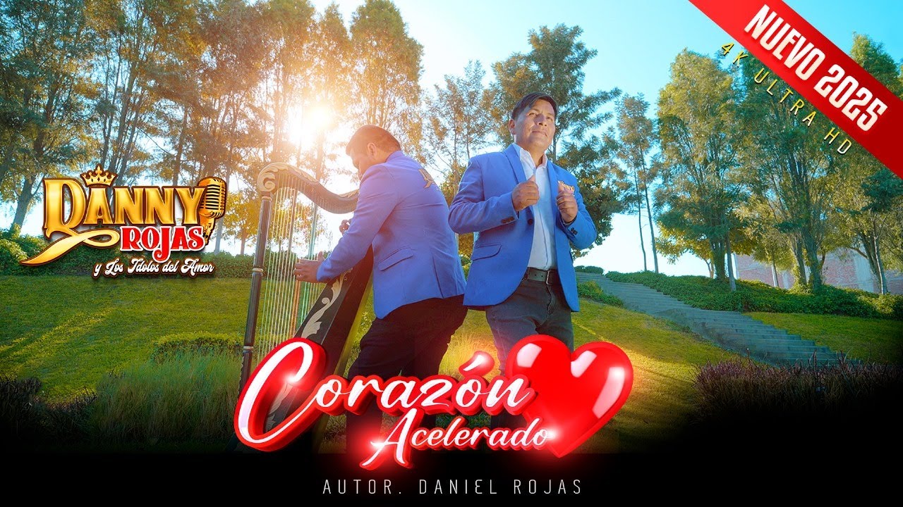 DANNY ROJAS - CORAZON ACELERADO (VIDEO OFICIAL)