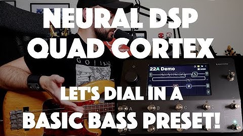 Neural DSP Quad Cortex | Let