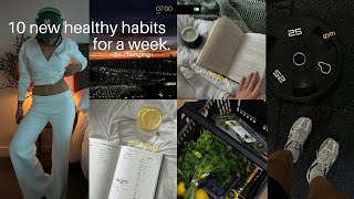 I tried 10 NEW HEALTHY HABITS FOR A WEEK | *motivating* entering my productive era by Becca Watson 61,069 views 3 months ago 24 minutes