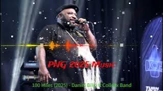100 Miles (2025) - Daniel Bilip ft Collexx Band