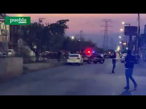Matan a narcomenudista e hieren a otro sobre Bulevar las Torres y la 8B Sur en Puebla