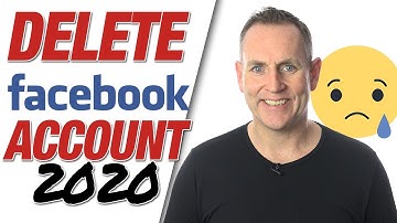 How To Permanently Delete Facebook Account 2020