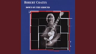 Watch Robert Coates I Cant Be The Only One video