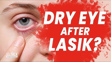 Dry Eyes after LASIK?