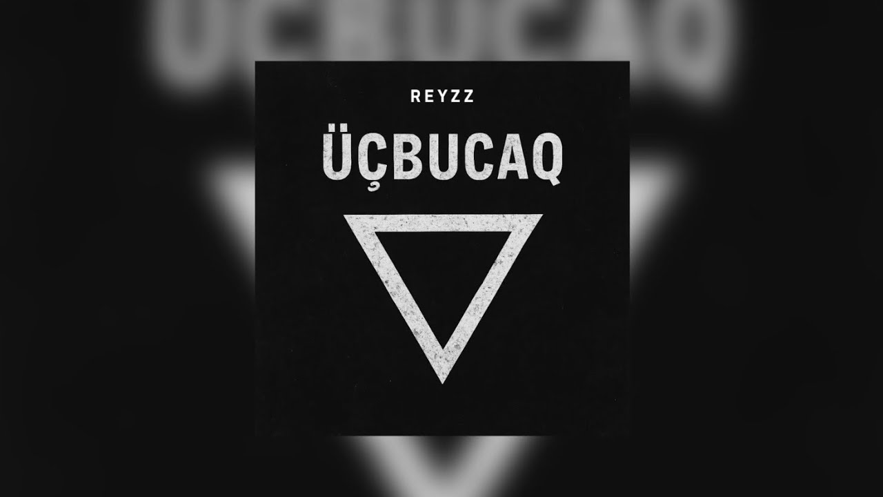 Reyzz - ÜçBucaq (DEMO) 