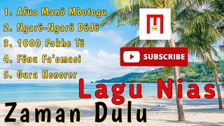 Lagu Nias Zaman Dahulu | Lagu terpopuler pada masanya !