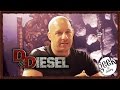 D&Diesel with Vin Diesel (Extended Version)