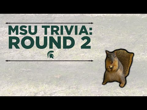 MSU Trivia: Round 2