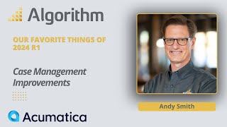 Information What's New in Acumatica 2024: Case Management Improvements News