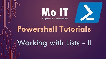 Powershell Tutorials - Working with Lists - Part II