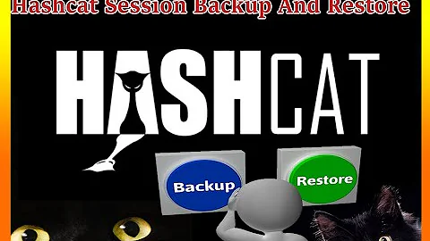 Running Hashcat With Session Backup And Restore