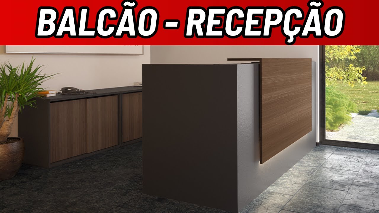 Melhor BALCÃO de Recepção para sua empresa em 2025! - YouTube