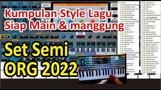 Video thumbnail of "SET ORG 2022 SEMI MANUAL ISI BANYAK STYLE LAGU SIAP MAIN"