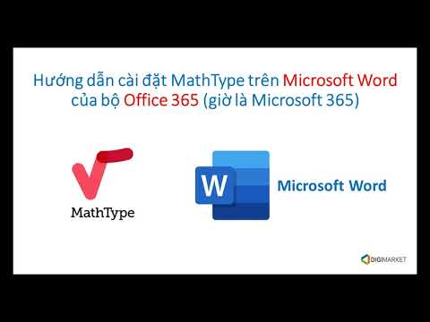 Hướng dẫn cài đặt MathType trên Microsoft Word của bộ Office 365