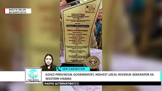 ILOILO PROVINCIAL GOVERNMENT, HIGHEST LOCAL REVENUE GENERATOR SA WESTERN VISAYAS