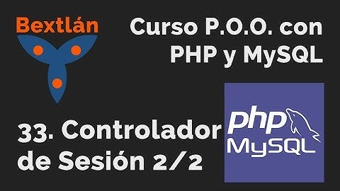 Curso POO con PHP: 33. Controlador de Sesión (2/2) - #jonmircha