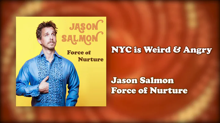 NYC is Weird & Angry | Force of Nurture | Jason Salmon