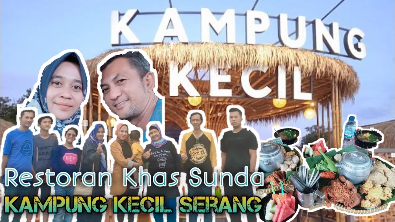 KAMPUNG KECIL SERANG BANTEN - REVIEW KULINER SERANG