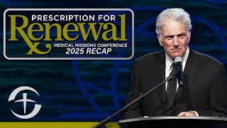 How God Uses Medicine: Prescription For Renewal 2025 Recap