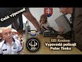EEI Košice : Vypovedá policajt č. 169 Peter Timko (360° full)