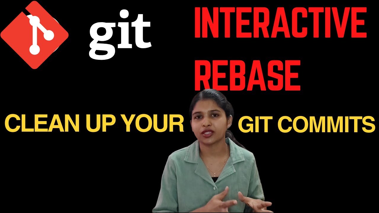 How to Edit, Squash, and Delete Git Commits  with a single command  | Git Interactive Rebase