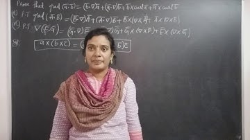 Problem on Vector Identities grad, div, Curl are related with A and B vectors in Vector Differential