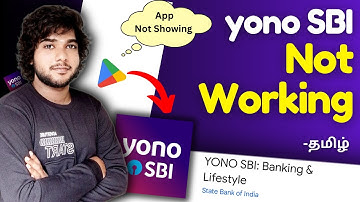 How to solve Yono Sbi app not working tamil / Yono sbi app not showing on Play Store tamil /yono sbi