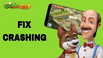 How To Fix And Solve Crashing On Gardenscapes App | Final Solution