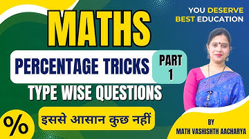 Percentages Part-1 for Competitive Exams: Tips, Tricks, and Practice Questions By Vashishth Academy