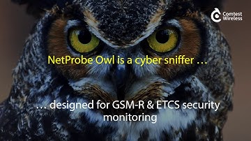 NetProbe Owl & 6 handy tips for GSM-R & ETCS network security monitoring from Comtest Wireless