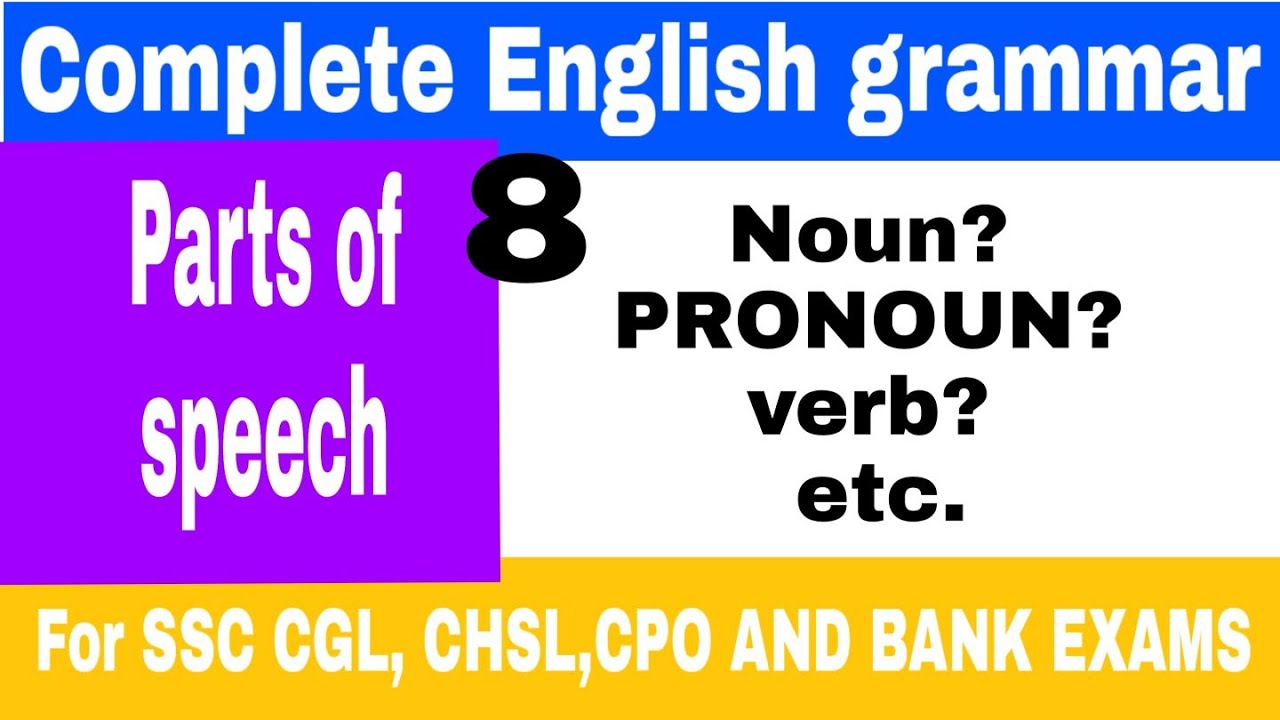 Parts of speech // Fundamentals of English Grammar for SSC,Bank,upsc in ...