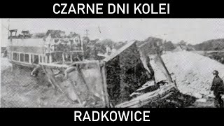 Czarne Dni Kolei - Rany Boskie, Giniemy Katastrofa Kolejowa Pod Radkowicami
